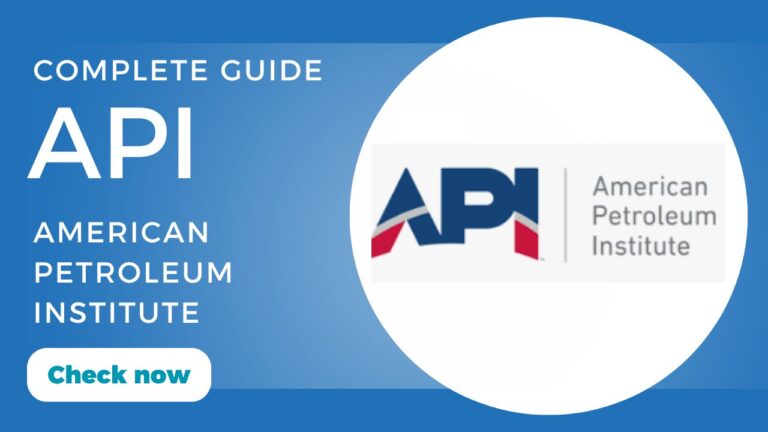 American Petroleum Institute: Everything You Need to Know - EPCLand